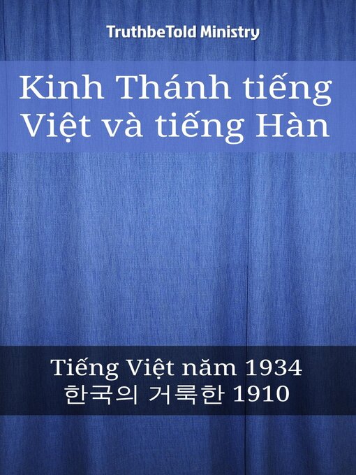 Title details for Kinh Thánh tiếng Việt và tiếng Hàn by TruthBeTold Ministry - Available